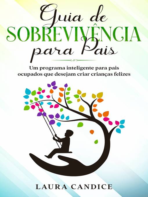 Title details for Guia de Sobrevivência para Pais by Laura Candice - Available